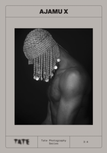Tate Publishing Tate Photography, Ajamu X
