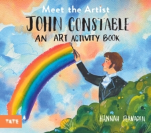 Meet the Artist: John Constable : An Art Activity Book