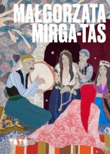 Tate Publishing Artists Series, Malgorzata Mirga-Tas