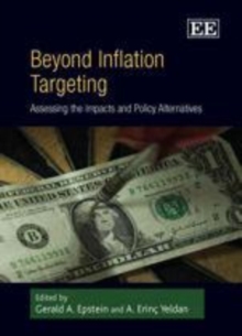 Beyond Inflation Targeting : Assessing the Impacts and Policy Alternatives