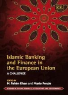 Islamic Banking and Finance in the European Union : A Challenge