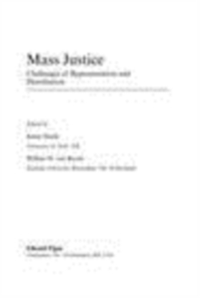 Mass Justice : Challenges of Representation and Distribution