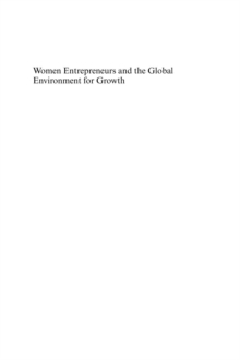 Women Entrepreneurs and the Global Environment for Growth