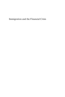 Immigration and the Financial Crisis : The United States and Australia Compared