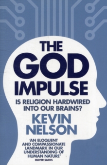 The God Impulse : Is Religion Hardwired into the Brain?, Paperback Book The God Impulse : Is Religion Hardwired into the Brain?, Paperback Book