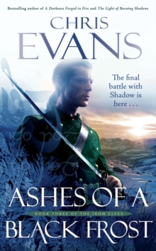 Iron Elves #3: Ashes of a Black Frost, Paperback Book Iron Elves #3: Ashes of a Black Frost, Paperback Book