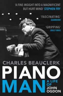 Piano Man : Life of John Ogdon, Paperback Book Piano Man : Life of John Ogdon, Paperback Book