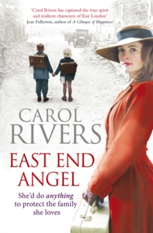 East End Angel : a heart-warming and nostalgic family saga about love, loss and war