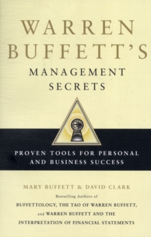 Warren Buffett's Management Secrets : Proven Tools for Personal and Business Success