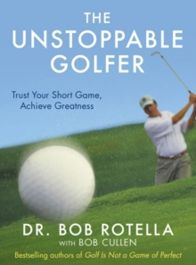 The Unstoppable Golfer, Paperback Book The Unstoppable Golfer, Paperback Book