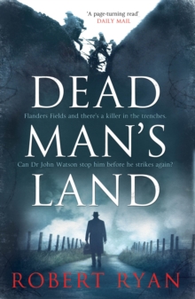 Dead Man's Land : A Doctor Watson Thriller, Paperback Book Dead Man's Land : A Doctor Watson Thriller, Paperback Book