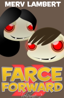 Farce Forward - Volume 2