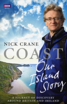 "Coast" - Our Island Story : A Journey of Discovery Around Britain's Coastline, Hardback Book "Coast" - Our Island Story : A Journey of Discovery Around Britain's Coastline, Hardback Book