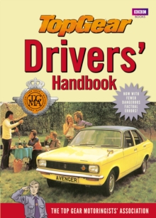 Top Gear Drivers' Handbook, Hardback Book Top Gear Drivers' Handbook, Hardback Book