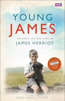 Young Herriot : The Early Life and Times of James Herriot, Hardback Book Young Herriot : The Early Life and Times of James Herriot, Hardback Book