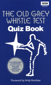 The Old Grey Whistle Test Quiz Book, Paperback Book The Old Grey Whistle Test Quiz Book, Paperback Book