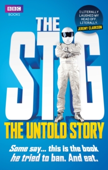 The Stig : The Untold Story, Paperback Book The Stig : The Untold Story, Paperback Book