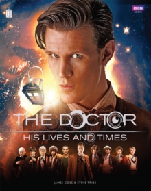Doctor Who: The Doctor - His Lives and Times, Hardback Book Doctor Who: The Doctor - His Lives and Times, Hardback Book