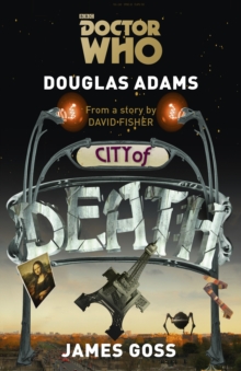 Doctor Who: City of Death, Hardback Book Doctor Who: City of Death, Hardback Book
