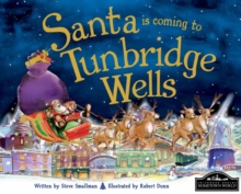 Santa is Coming to Tunbridge Wells, Hardback Book Santa is Coming to Tunbridge Wells, Hardback Book
