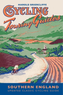 Cycling Touring Guide: Southern England, Paperback Book Cycling Touring Guide: Southern England, Paperback Book