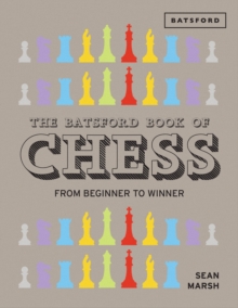 The Batsford Book of Chess, Hardback Book The Batsford Book of Chess, Hardback Book