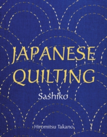 Japanese Quilting: Sashiko