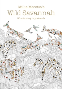 Millie Marotta's Wild Savannah Postcard Book : 30 beautiful cards for colouring in