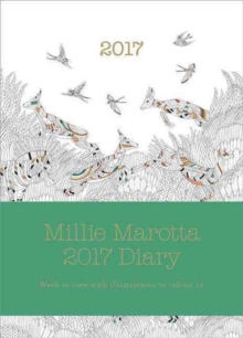 Millie Marotta 2017 Diary: Featuring Illustrations from Wild Savannah, Hardback Book Millie Marotta 2017 Diary: Featuring Illustrations from Wild Savannah, Hardback Book