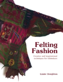 Felting Fashion