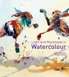 Light and Movement in Watercolour