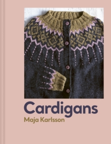 Cardigans : 20 knitting patterns for every season