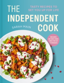 The Independent Cook : Tasty recipes to set you up for life