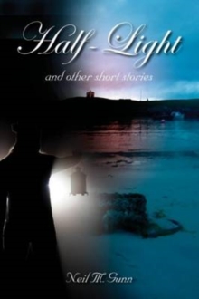 Half-Light : and Other Short Stories