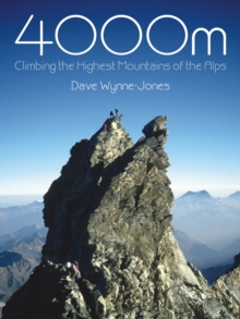 4000M : Climbing the Highest Mountains of the Alps