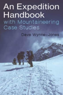 An Expedition Handbook : with Mountaineering Case Studies