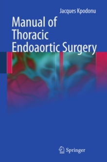 Manual of Thoracic Endoaortic Surgery