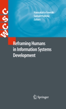 Reframing Humans in Information Systems Development