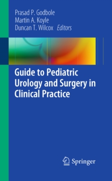 Guide to Pediatric Urology and Surgery in Clinical Practice