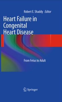 Heart Failure in Congenital Heart Disease: : From Fetus to Adult