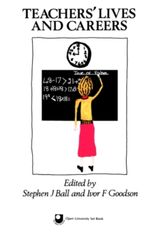 Teachers' Lives And Careers, Paperback / softback Book Teachers' Lives And Careers, Paperback / softback Book