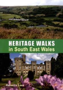 Heritage Walks in South East Wales, Paperback Book Heritage Walks in South East Wales, Paperback Book