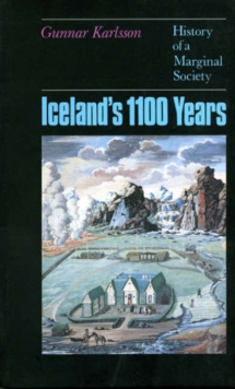 Iceland's 1100 Years : The History of a Marginal Society, Paperback Book Iceland's 1100 Years : The History of a Marginal Society, Paperback Book