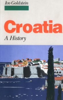 Croatia : A History