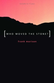 Authentic Classics: Who Moved the Stone?, Paperback / softback Book Authentic Classics: Who Moved the Stone?, Paperback / softback Book