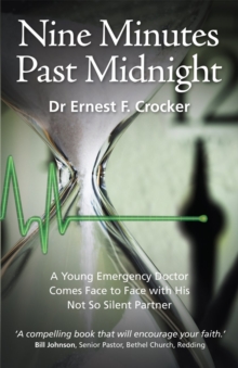 Nine Minutes Past Midnight : A Doctor Comes Face to Face with His not so Silent Partner