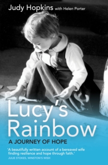 Lucy's Rainbow : A Journey of Hope