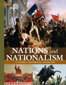 Nations and Nationalism : A Global Historical Overview [4 volumes]