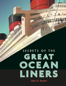 Secrets Of The Great Ocean Liners