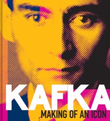 Kafka : Making of an Icon